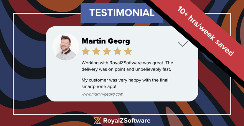 Case Study - Saving 10+ hrs/week with a mobile app